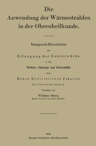 Die Anwendung der Wärmestrahlen in der Ohrenheilkunde