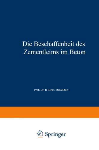 Die Beschaffenheit des Zementleims im Beton