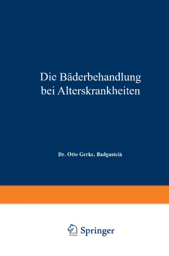 Die Bäderbehandlung bei Alterskrankheiten