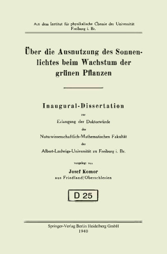 Über die Ausnutzung des Sonnenlichtes beim Wachstum der grünen Pflanzen: Inaugural-Dissertation