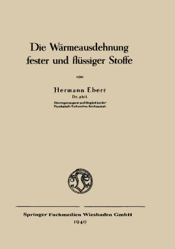 Die Wärmeausdehnung fester und flüssiger Stoffe