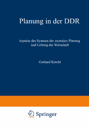 Planung in der DDR: Aspekte des Systems der zentralen Planung und Leitung der Wirtschaft