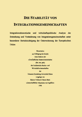 Die Stabilität von Integrationsgemeinschaften: Überlegungen zur Osterweiterung der Europäischen Union