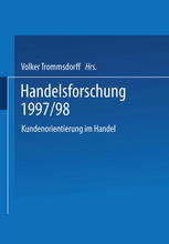 Handelsforschung 1997/98: Kundenorientierung im Handel