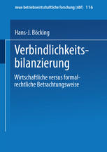 Verbindlichkeitsbilanzierung: Wirtschaftliche versus formalrechtliche Betrachtungsweise