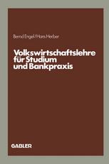 Volkswirtschaftslehre für Studium und Bankpraxis