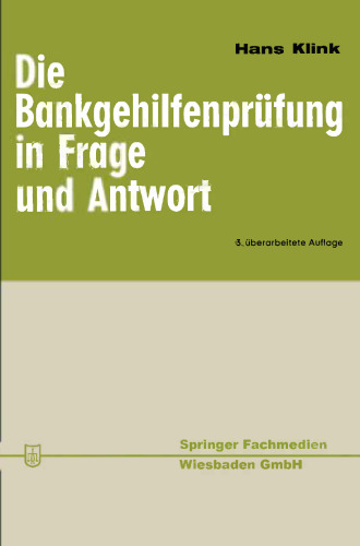 Die Bankgehilfenprüfung in Frage und Antwort