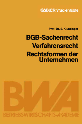 BGB-Sachenrecht Verfahrensrecht Rechtsformen der Unternehmen