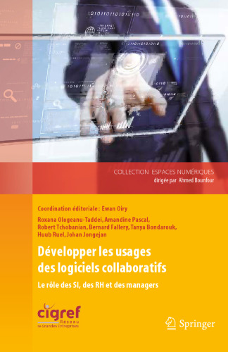 Développer les usages des logiciels collaboratifs: Le rôle des SI, des RH et des managers