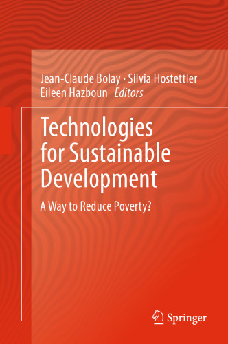 Technologies for Sustainable Development: A Way to Reduce Poverty?