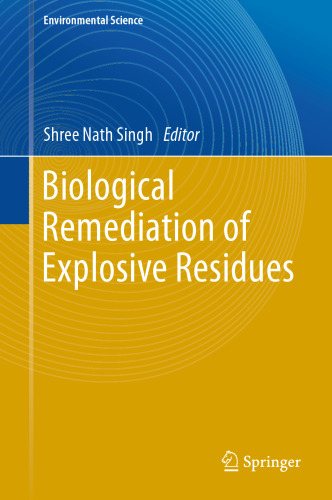 Biological Remediation of Explosive Residues