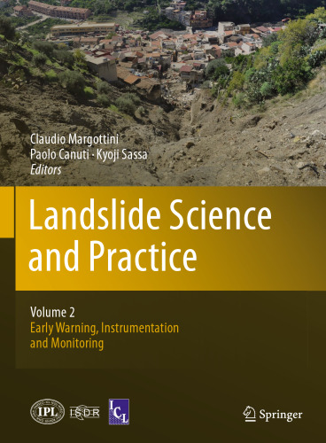 Landslide Science and Practice: Volume 2: Early Warning, Instrumentation and Monitoring