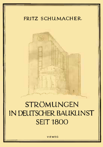 Strömungen in Deutscher Baukunst Seit 1800