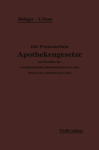 Die Preußischen Apothekengesetze