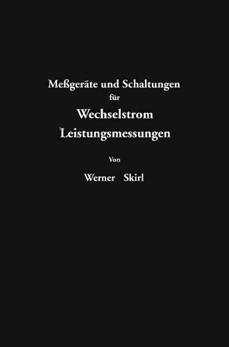 Meßgeräte und Schaltungen für Wechselstrom-Leistungsmessungen