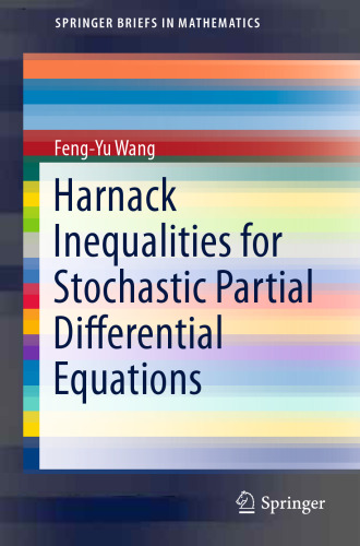 Harnack Inequalities for Stochastic Partial Differential Equations