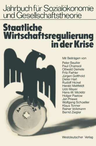 Staatliche Wirtschaftsregulierung in der Krise: Veröffentlichung der Hochschule für Wirtschaft und Politik Hamburg