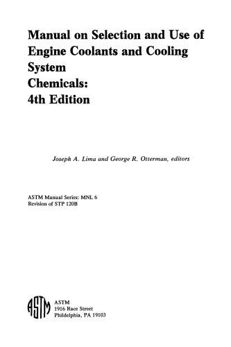 Manual on Selection and Use of Engine Coolants and Cooling System Chemicals: