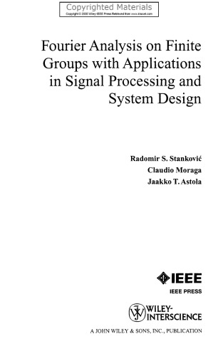 Fourier Analysis on Finite Groups with Applications in Signal Processing and System Design