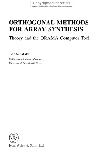 Orthogonal Methods for Array Synthesis - Theory and the ORAMA Computer Tool