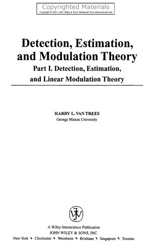 Detection, Estimation, and Modulation Theory - Part l - Detection, Estimation, and Linear Modulation Theory