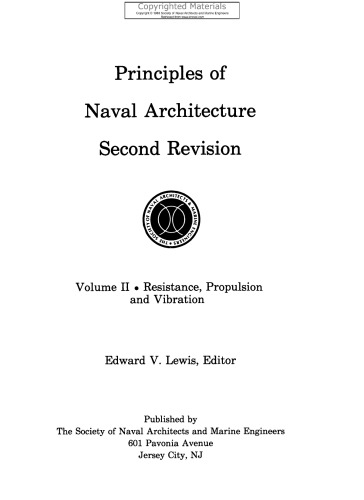 Principles of Naval Architecture (Second Revision), Volume II - Resistance, Propulsion and Vibration