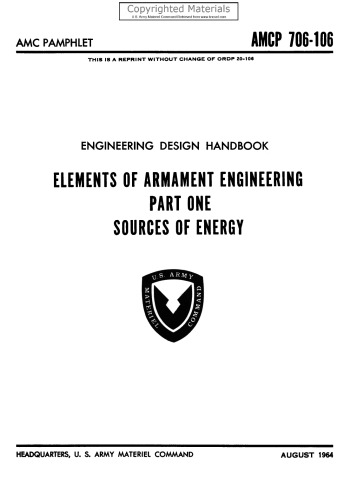 Engineering Design Handbook - Elements of Armament Engineering, Part One - Sources of Energy: