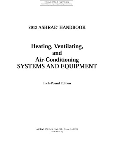 2012 ASHRAE Handbook - Heating, Ventilating, and Air-Conditioning Systems and Equipment (I-P Edition)