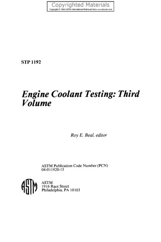 Engine Coolant Testing, Volume 3: