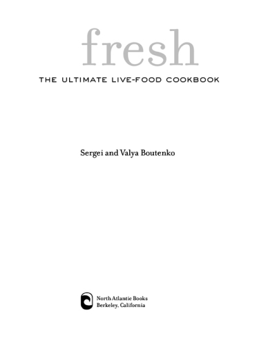 Fresh: the ultimate live-food cookbook