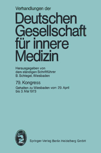 Neunundsiebzigster Kongress: Gehalten zu Wiesbaden vom 29. April – 3. Mai 1973