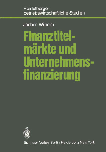 Finanztitelmärkte und Unternehmensfinanzierung