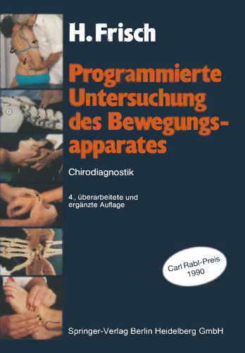 Programmierte Untersuchung des Bewegungsapparates: Chirodiagnostik