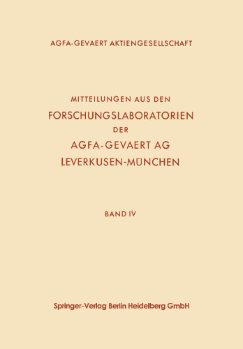 Mitteilungen aus den Forschungslaboratorien der Agfa-Gevaert AG, Leverkusen-München