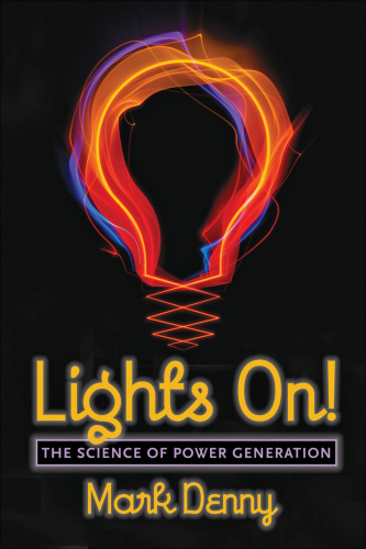 Lights on!: the science of power generation