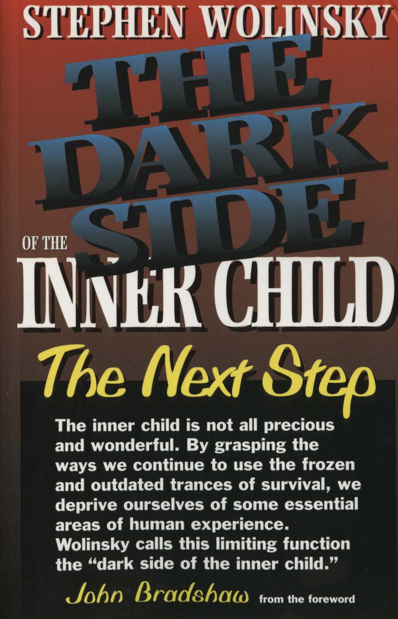 The Dark Side of The Inner Child: The Next Step