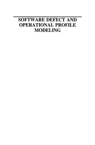 Software Defect and Operational Profile Modeling