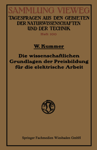 Die wissenschaftlichen Grundlagen der Preisbildung für die elektrische Arbeit