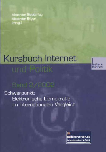 Kursbuch Internet und Politik: Schwerpunkt: Elektronische Demokratie im internationalen Vergleich