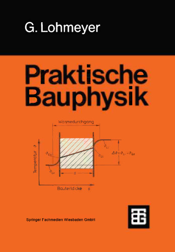 Praktische Bauphysik: Eine Einführung mit Berechnungsbeispielen