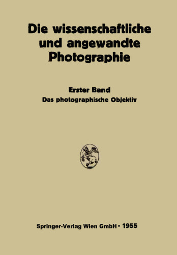 Das Photographische Objektiv