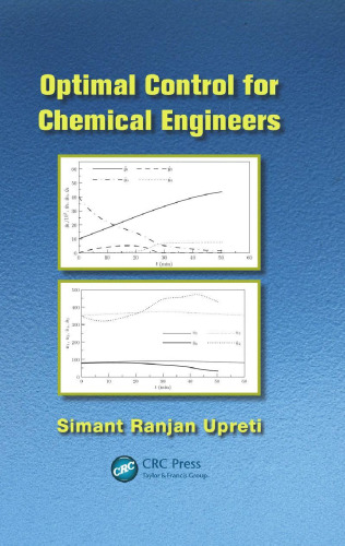 Optimal Control for Chemical Engineers