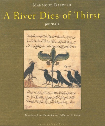 A river dies of thirst: journals