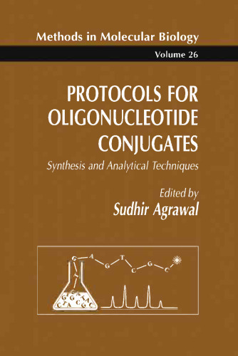 Protocols for Oligonucleotide Conjugates: Synthesis and Analytical Techniques