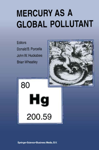 Mercury as a Global Pollutant: Proceedings of the Third International Conference held in Whistler, British Columbia, July 10–14, 1994