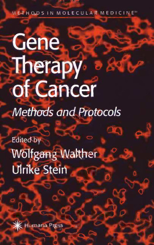 Gene Therapy of Cancer: Methods and Protocols