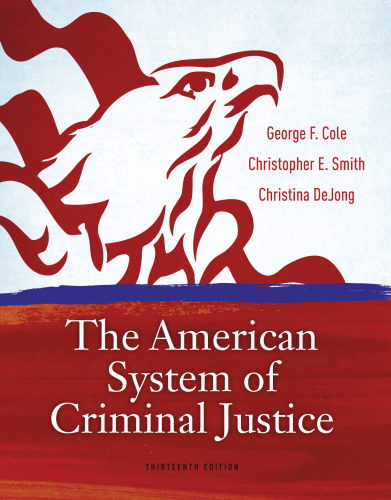 The American System of Criminal Justice