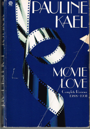 Movie Love: Complete Reviews 1988-1991