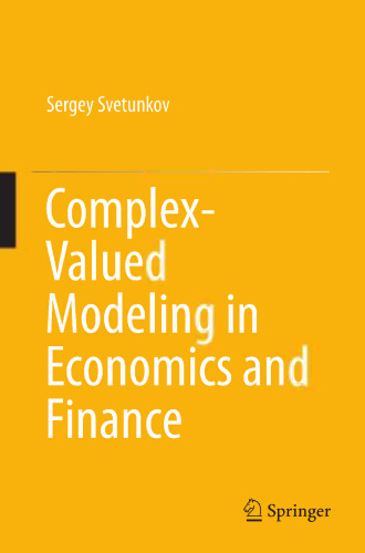 Complex-Valued Modeling in Economics and Finance