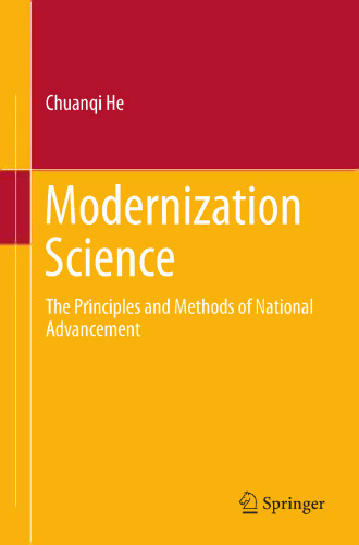 Modernization Science: The Principles and Methods of National Advancement